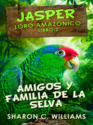 cover image of Amigos y Familia de la Selva